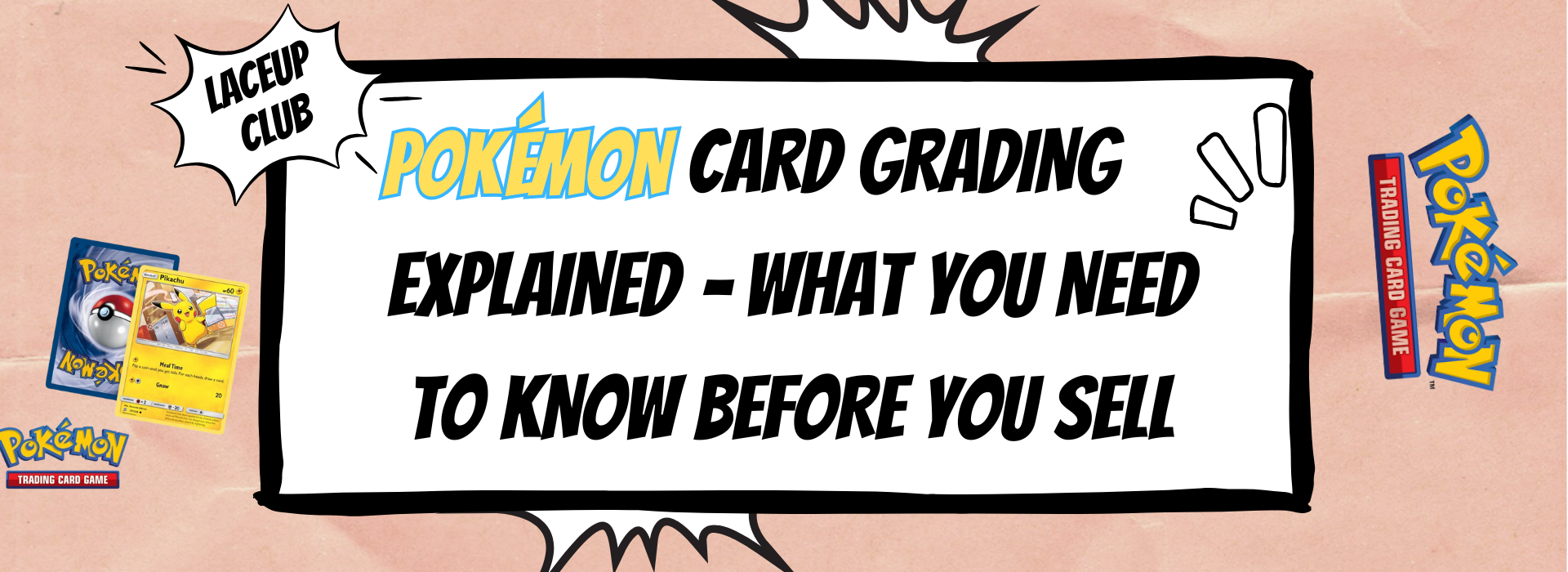 Pokémon Card Grading Explained: What to Know Before You Sell – Laceupclub