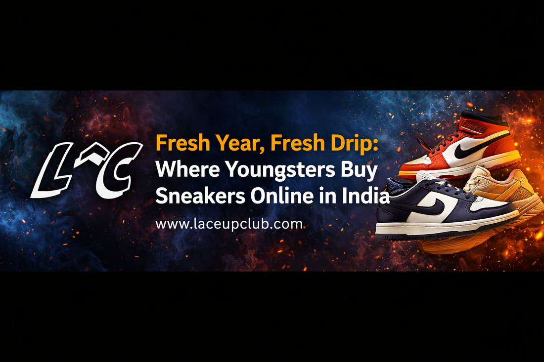 Fresh Year, Fresh Drip: Where Youngsters Buy Sneakers Online in India