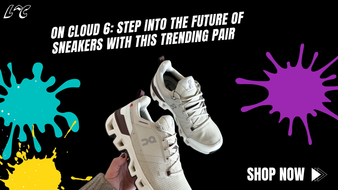 On Cloud 6: Step Into the Future of Sneakers with This Trending Pair